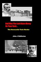 Click to Download Free Kindle Book -> And May The Lord Have Mercy On Your Soul...