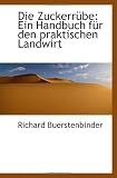  Die Zuckerrübe:...