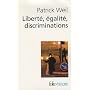 Liberté, égalité, discriminations : L'identité nationale au regard de l'histoire
