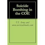 Suicide Bombing in the COE ~ US Army and...