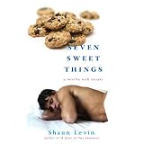 Seven Sweet Things: A Novella with Recipes