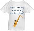 WHEN I GROW UP I WANT TO PLAY THE SAXOPHONE - BigBoyMusic Toddler Designs - White Toddler T-shirt