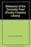The behaviour of the domestic fowl