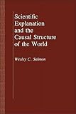 Scientific explanation and the causal structure of the world