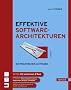 Effektive Softwarearchitekturen: Ein praktischer Leitfaden