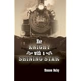Her Knight With a Shining Star ~ Shannon Bailey