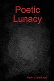 Poetic Lunacy