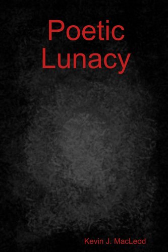 Poetic Lunacy