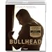 Bullhead (+ Digital Copy) [Blu-ray]