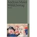 W�ldchestag: Roman (suhrkamp taschenbuch)