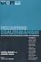 Recasting Egalitarianism: New Rules for Communities, States and Markets (Real Utopias Project) (v. 3)