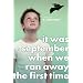 It Was September When We Ran Away the First Time