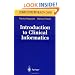 Introduction to Clinical Informatics (Health Informatics)