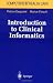 Introduction to Clinical Informatics (Health Informatics)