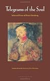 Telegrams of the Soul: Selected Prose of Peter Altenberg