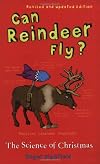 Can Reindeer Fly?: The Science of Christmas