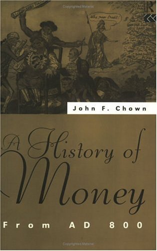 A History of Money: From AD 800
