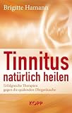 Zoom Produkt-Bild: Tinnitus natürlich heilen: Erfolgreiche Therapien gegen die quälenden Ohrgeräusche