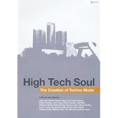High Tech Soul - The Creation Of Techno Music