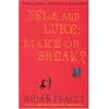 Isla and Luke: Make or Break?