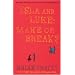 Isla and Luke: Make or Break?