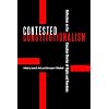 Contested Constitutionalism: Reflections on the Canadian Charter of Rights and Freedoms