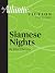 Siamese Nights (Atlantic Fiction for Kindle Short Story)