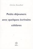 Petits d�jeuners avec quelques �crivains c�l�bres par Montalbetti