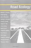 Road Ecology: Science and Solutions