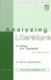Analyzing Literature: A Guide for Students (Longman resources for writers)