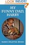 My Funny Dad, Harry