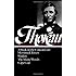 Henry David Thoreau : A Week on the Concord and Merrimack Rivers / Walden; Or, Life in the Woods / The Maine Woods / Cape Cod (Library of America)