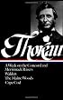 Thoreau: A Week, Walden, Maine Woods, Cape Cod (Library of America)