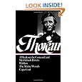 Henry David Thoreau : A Week on the Concord and Merrimack Rivers / Walden; Or, Life in the Woods / The Maine Woods / Cape Cod (Library of America)