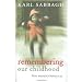 Remembering Our Childhood: How Memory Betrays Us
