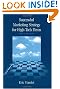 Successful Marketing Strategies for High-Tech Firms (Artech House Technology Management and Professional Developm)