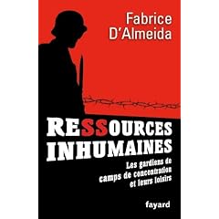 Ressources inhumaines - Les gardiens de camps de concentration et leurs loisirs