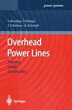 Overhead Power Lines: Planning, Design, Construction (Power Systems)