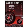 Mobile Robots: Inspiration to Implementation, Second Edition