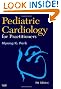 Pediatric Cardiology for Practitioners, 5e
