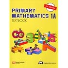 Primary Mathematics 1A Textbook (Singapore Math) by 