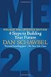 Me 2.0, Revised and Updated Edition: 4 Steps to Building Your Future