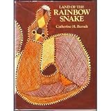 Land of the Rainbow Snake : Aboriginal children's stories and songs from Western Arnhem Land
