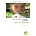 Lapin Domestique: Oryctolagus cuniculus, Mammif�re, Herbivore, Robe (lapin), Dimorphisme sexuel, G�n�tique de coloration  de la robe chez le lapin