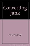 Converting junk