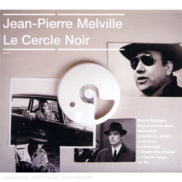 Cover image : Jean-Pierre Melville: Le Cercle Noir