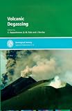 Volcanic Degassing (Geological Society Special Publication)