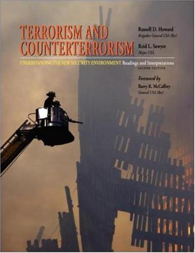 Terrorism and Counterterrorism: Understanding the New Security Environment, Readings and Interpretations (Textbook)