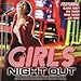 Girl's Night Out CD