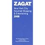 Zagatsurvey 2008 New York City Gourmet Shopping & Entertaining (Zagat New York City Gourmet Marketplace)